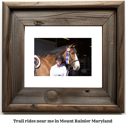 trail rides near me in Mount Rainier, Maryland